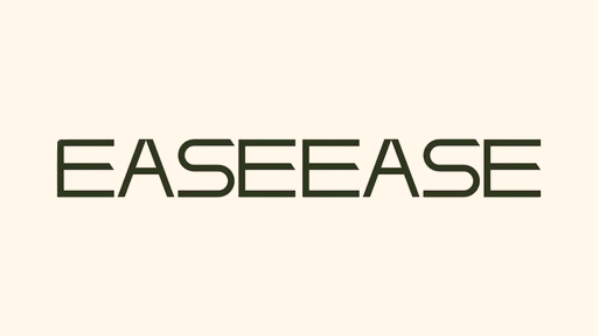 ease